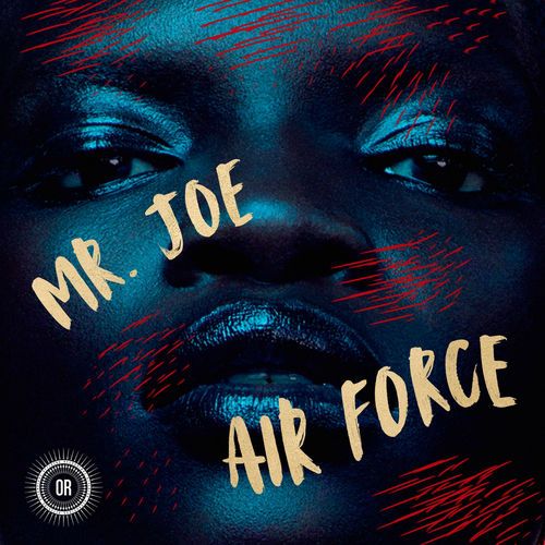 Mr. Joe - Air Force / Offering Recordings