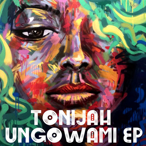 Tonijah (Ludumo Toni) - Ungowami / Turn Left Recordings
