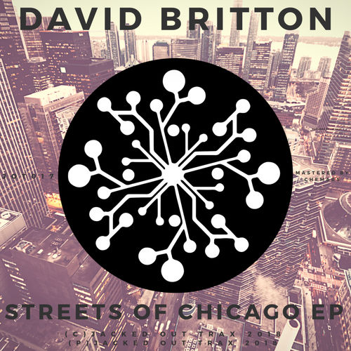 David Britton - Streets of Chicago EP / Jacked Out Trax