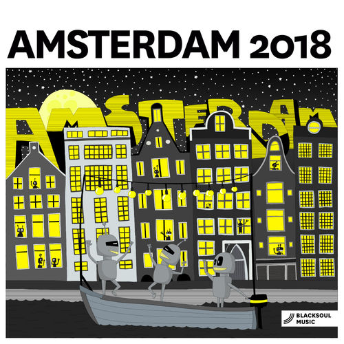 VA - Amsterdam 2018 / Blacksoul Music