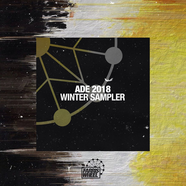 VA - ADE 2018 Winter Sampler / Farris Wheel Recordings