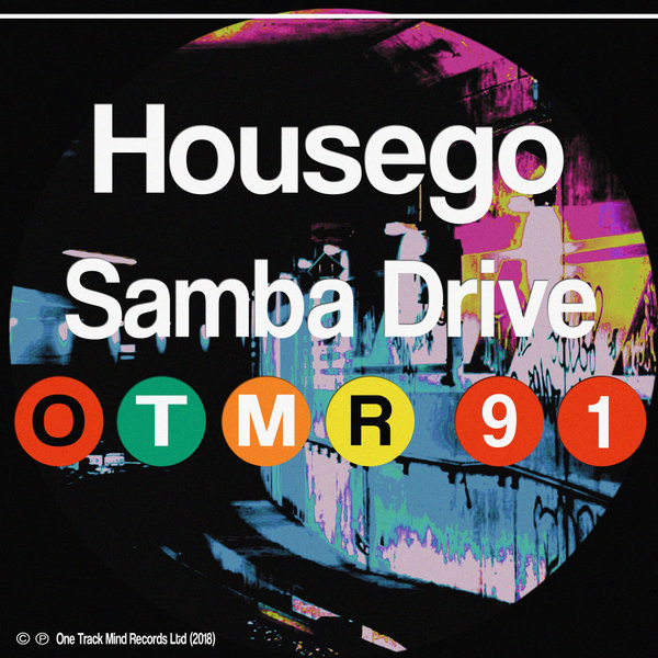 Housego - Samba Drive / One Track Mind