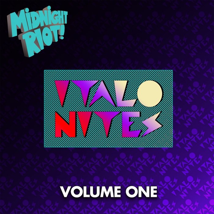 VA - Italo Nites Vol 1 / Midnight Riot