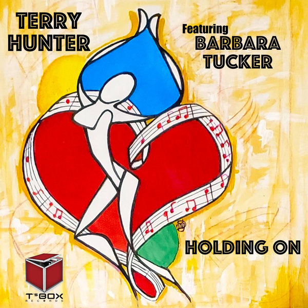 Terry Hunter feat. Barbara Tucker - Holding On / T's Box