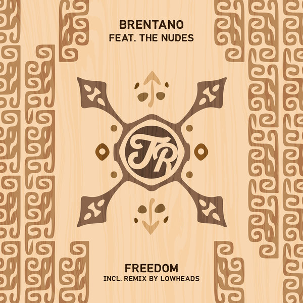 Brentano feat. The Nudes - Freedom / TR Records