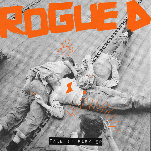 Rogue D - Take It Easy EP / Snatch! Records
