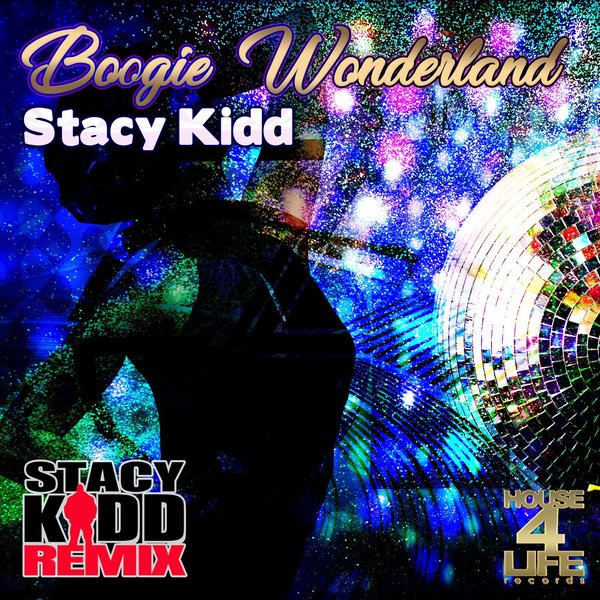 Stacy Kidd Feat. Ash - Boogie Wonderland / House 4 Life