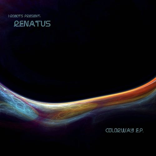 Renatus - Colorway E.P. (I-Robots present: Renatus) / OPILEC MUSIC