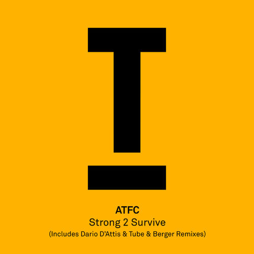 ATFC - Strong 2 Survive / Toolroom