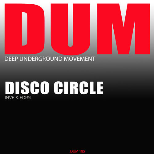 Inve & Forsi - Disco Circle / DUM