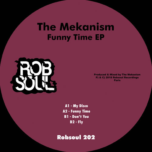 The Mekanism - Funny Time / Robsoul Recordings