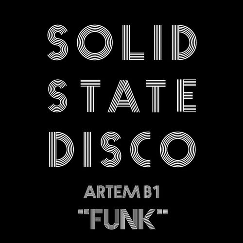 Artem B1 - Funk / Solid State Disco