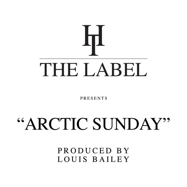 Louis Bailey - Arctic Sunday / Hard Times