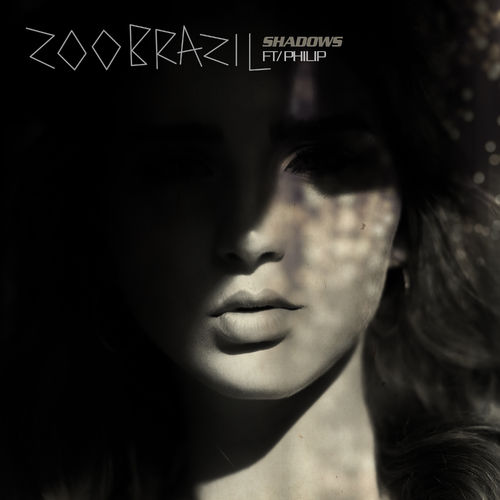 Zoo Brazil ft Philip - Shadows / Magik Muzik