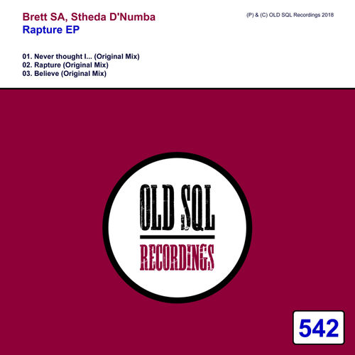 Brett SA - Rapture EP / OLD SQL Recordings