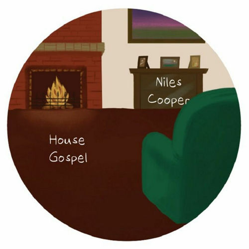 Niles Cooper - House Gospel EP / Super Tuff Records