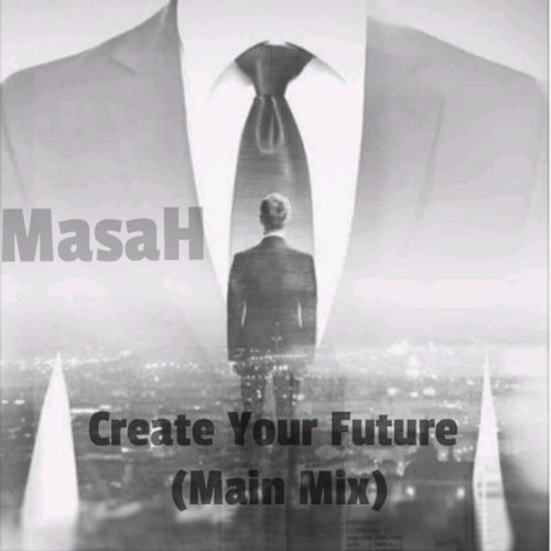 Masah - Create Your Future / Magerms Records