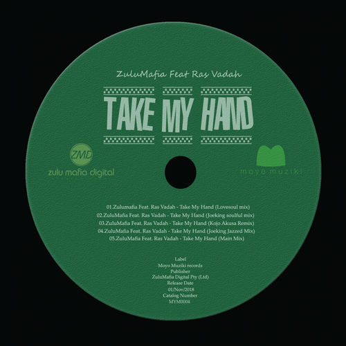 ZuluMafia ft Ras Vadah - Take My Hand / Zulumafia Digital