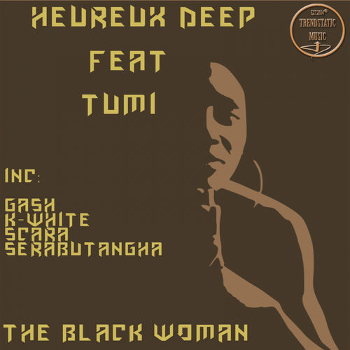 Heureux Deep - Black Woman / TrendStatic Music