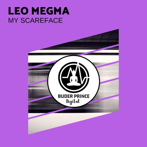Leo Megma - My Scareface / Buder Prince Digital
