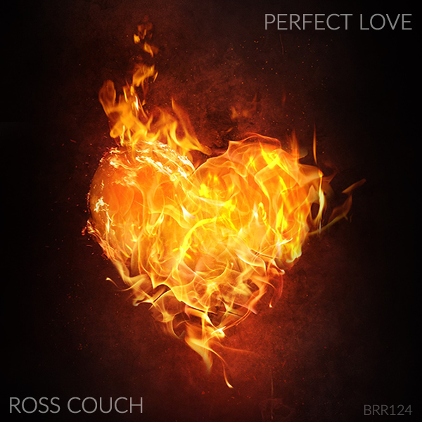 Ross Couch - Perfect Love / Body Rhythm