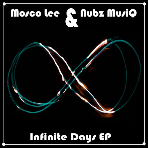 Mosco Lee & Nubz MusiQ - Infinite Days EP / 3Sugarz Record Label pty ltd