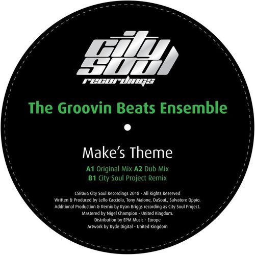 The Groovin Beats Ensemble - Make's Theme / City Soul Recordings