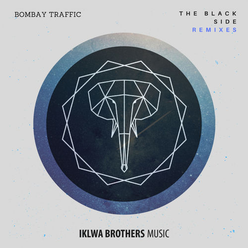 Bombay Traffic - The Black Side (Remixes) / Iklwa Brothers Music