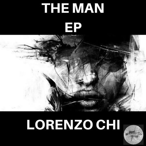 Lorenzo Chi - The Man EP / Blaqhol Records