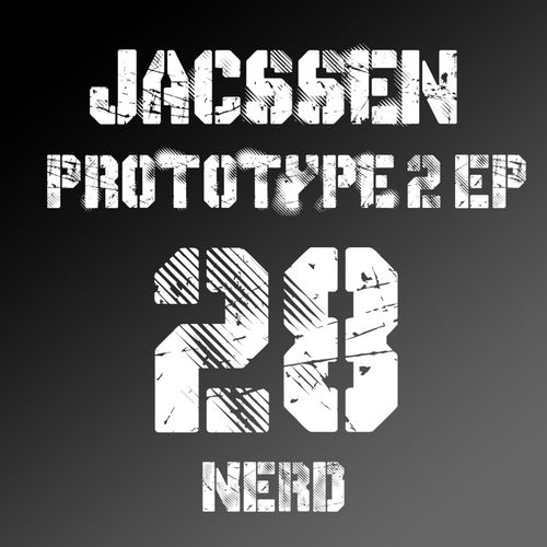 Jacssen - Prototype 2 EP / Nerd Records