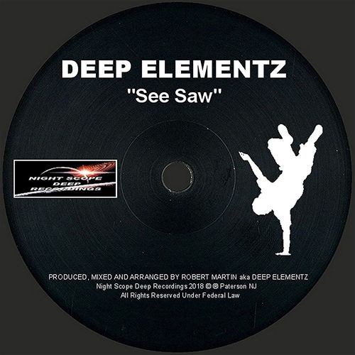 Deep Elementz - See Saw / Night Scope Deep Recordings