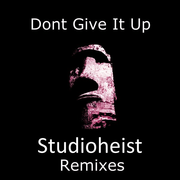 DJ Hal - Dont Give It Up (Studioheist Remixes) / Blockhead Recordings