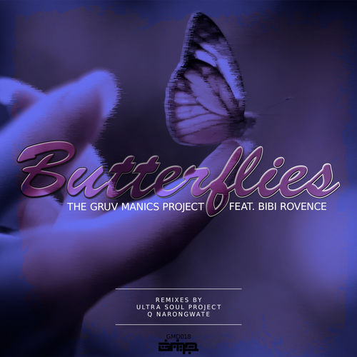 The Gruv Manics Project - Butterflies / Gruv Manics Digital SA