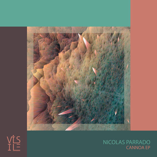 Nicolas Parrado - Cannoa / Visile Records