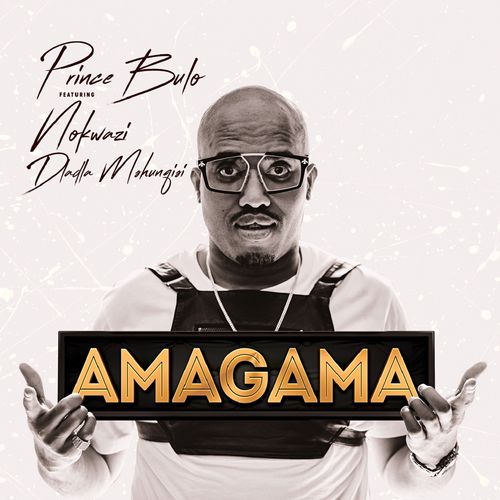 Prince Bulo - Amagama / Afrotainment