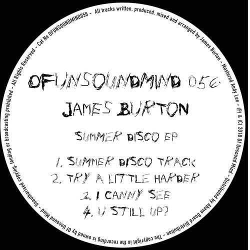 James Burton - Summer Disco EP / Of Unsound Mind