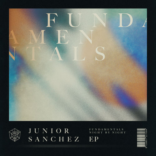 Junior Sanchez - Fundamentals EP / STMPD RCRDS