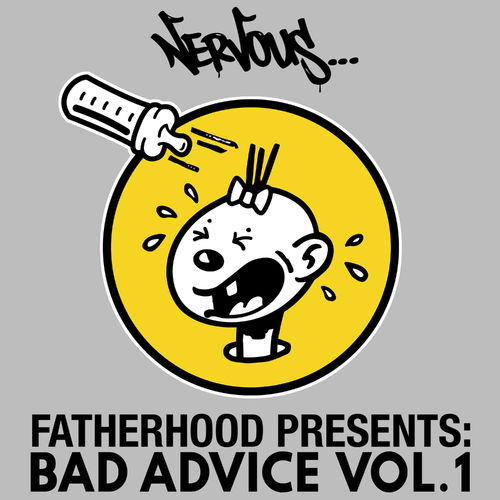 VA - Bad Advice, Vol. 1 (Fatherhood Presents) / Nervous Records