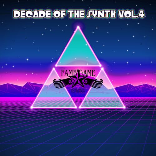 VA - Decade of the Synth, Vol. 4 / Fame Game Recordings