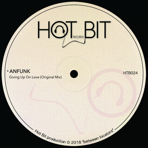 Anfunk - Giving Up On Love / HOT BIT