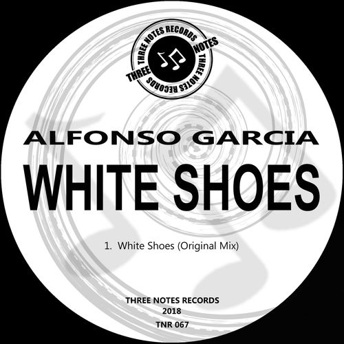 Alfonso Garcia - White Shoes / Three Notes Records