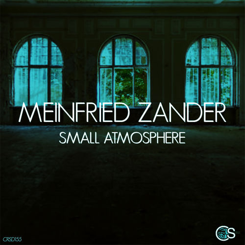 Meinfried Zander - Small Atmosphere / Craniality Sounds