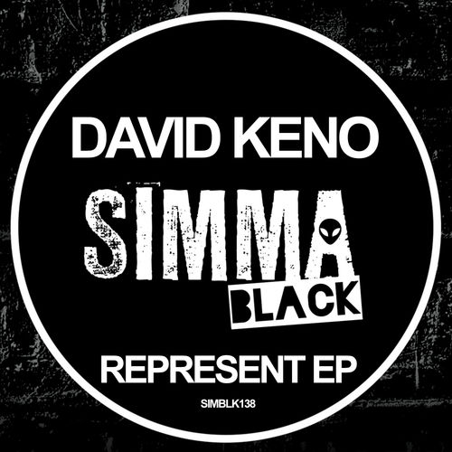David Keno - Represent EP / Simma Black