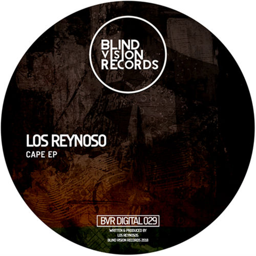 Los Reynoso - Cape EP / Blind Vision Records