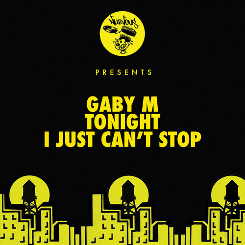 Gaby M - Tonight / I Just Can't Stop / Nurvous Records