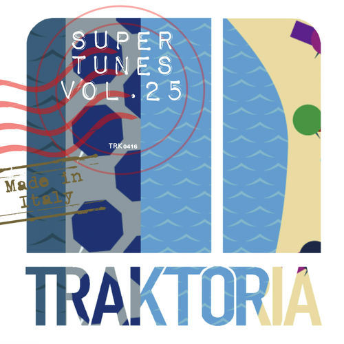 VA - Super Tunes, Vol. 25 / Traktoria