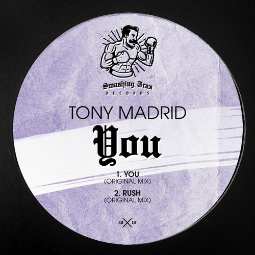 Tony Madrid - You / Smashing Trax Records