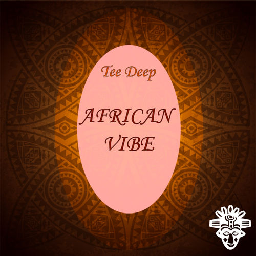 Tee Deep - African Vibe / 3Sugarz Record Label pty ltd