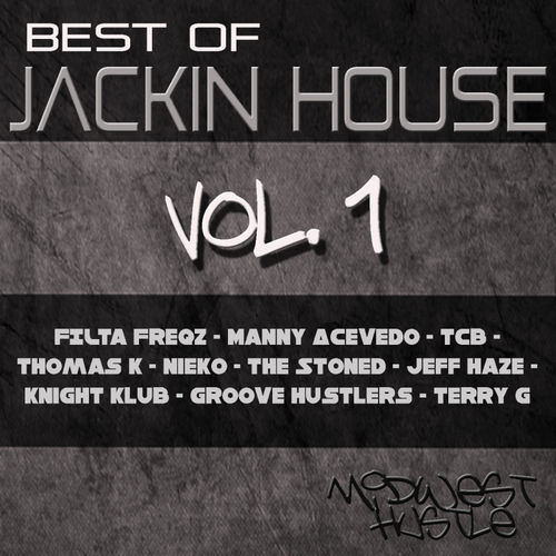 VA - Best Of Jackin House, Vol. 1 / Midwest Hustle