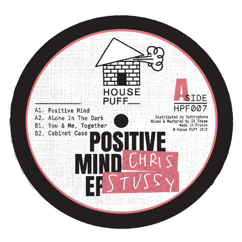 Chris Stussy - Possitive Mind EP / House Puff Record